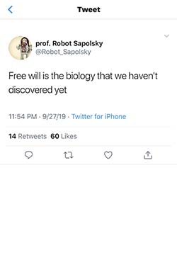 Robert Sapolsky, Tweet Six